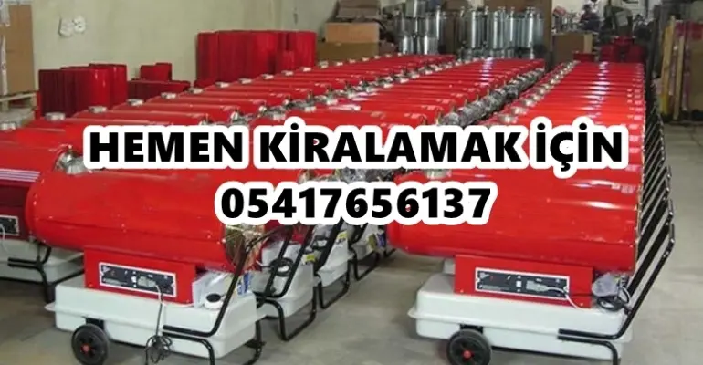 Mazotlu Isıtıcı Kiralama ile İnşaat Alanları Isıtma